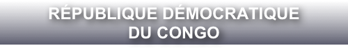 RÉPUBLIQUE DÉMOCRATIQUE 
DU CONGO